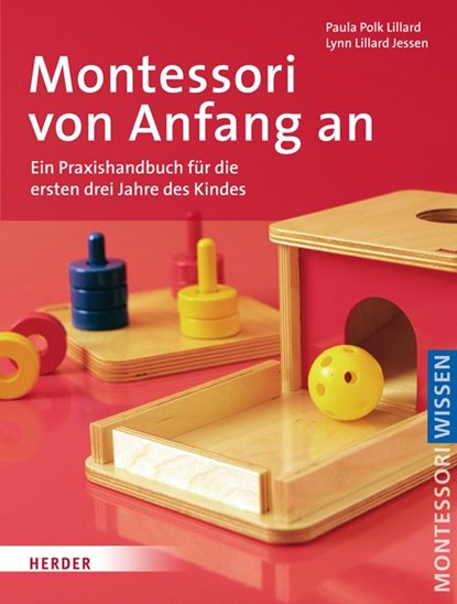 Montessori von Anfang an, Paula Polk Lillard ; Lynn Lillard Jessen - Paperback - 9783451326233