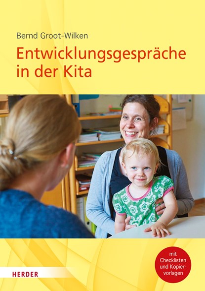 Entwicklungsgespräche in der Kita, Bernd Groot-Wilken - Paperback - 9783451328282