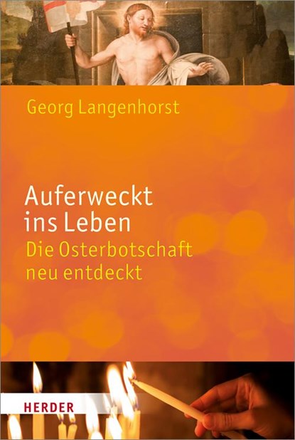 Auferweckt ins Leben, Georg Langenhorst - Gebonden - 9783451378010