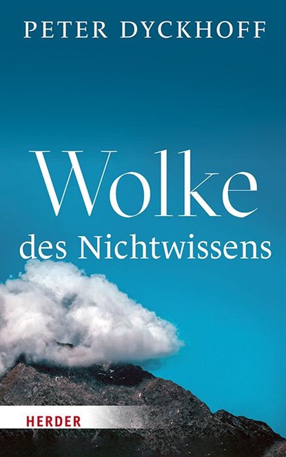 Wolke des Nichtwissens, Peter Dyckhoff - Gebonden - 9783451385841