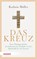 Das Kreuz, Kathrin Müller - Gebonden - 9783451387135