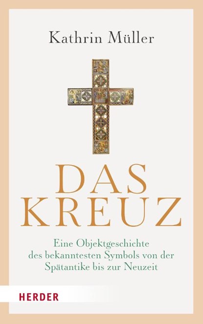 Das Kreuz, Kathrin Müller - Gebonden - 9783451387135