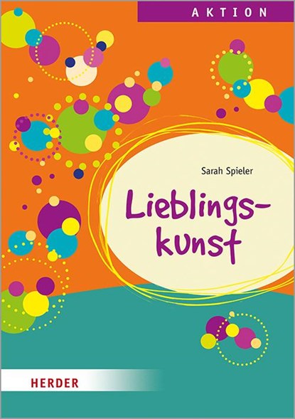 Lieblingskunst, Sarah Spieler - Overig - 9783451390883