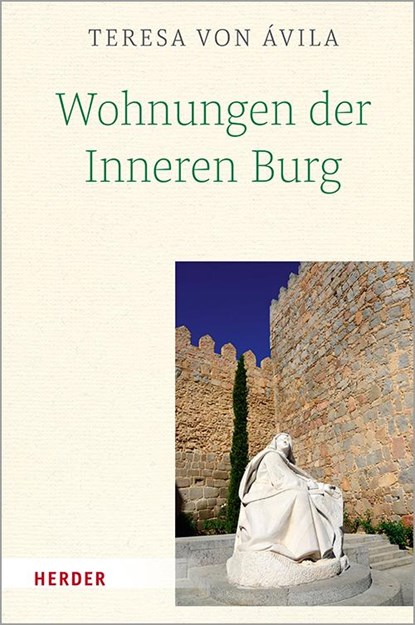 Wohnungen der Inneren Burg, Teresa von Ávila - Gebonden - 9783451393112