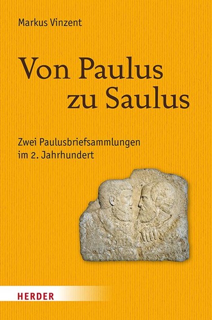 Von Paulus zu Saulus, Markus Vinzent - Gebonden - 9783451395642