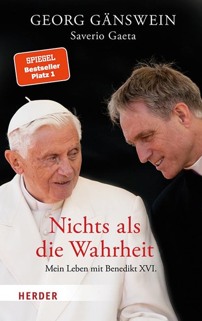 Nichts als die Wahrheit, Georg Gänswein ; Saverio Gaeta - Gebonden - 9783451396038
