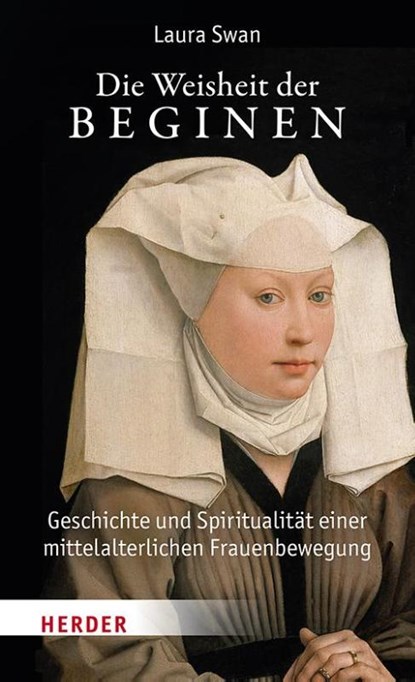 Die Weisheit der Beginen, Laura Swan - Gebonden - 9783451396410