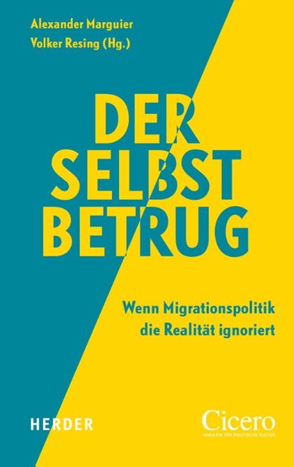 Der Selbstbetrug, Mathias Brodkorb ; Ilgin Seren Evisen ; Ben Krischke ; Ahmad Mansour - Gebonden - 9783451396519