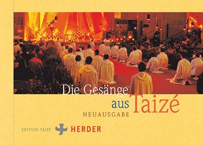 Die Gesänge aus Taizé, Communauté von Taizé - Paperback - 9783451398940