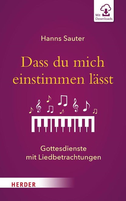 Dass du mich einstimmen lässt, Hanns Sauter - Gebonden - 9783451399015