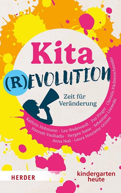 Kitarevolution Band 1. Zeit für Veränderung, Kathrin Hohmann ; Lea Wedewardt ; Fea Finger ; Christin Füchtenschneider - Paperback - 9783451399220