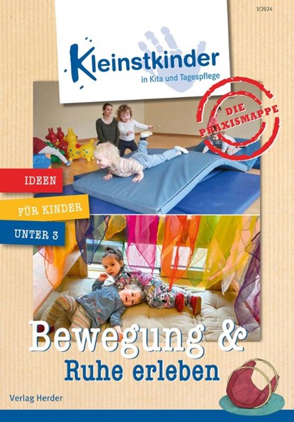 Die Praxismappe: Bewegung & Ruhe erleben, Klaus Nagel ; Markus Aporta ; Cinzia Grillo ; Maria Katja Simeoli - Paperback - 9783451500930