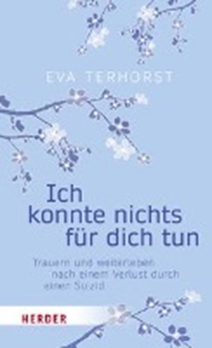 Terhorst, E: Ich konnte nichts für dich tun, TERHORST,  Eva - Paperback - 9783451600203