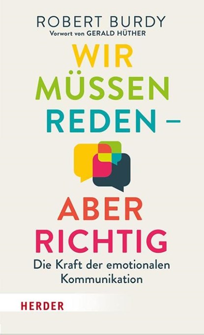 Wir müssen reden - aber richtig!, Robert Burdy - Paperback - 9783451602108