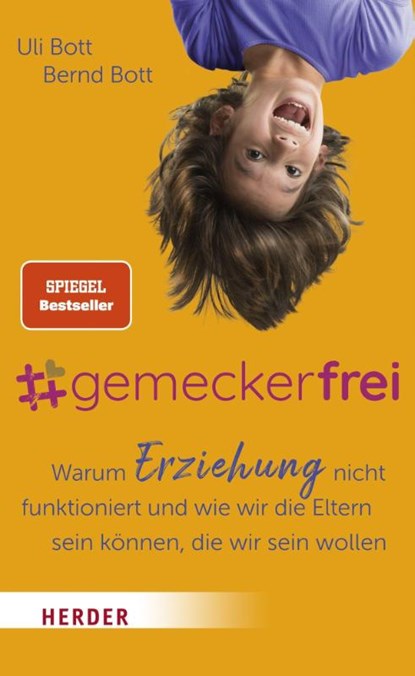 #gemeckerfrei, Uli Bott ; Bernd Bott - Paperback - 9783451604003