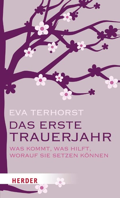 Das erste Trauerjahr, Eva Terhorst - Paperback - 9783451609497