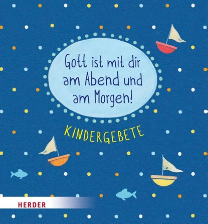 Gott ist mit dir am Abend und am Morgen, niet bekend - Gebonden - 9783451716034