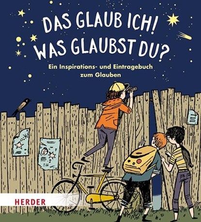 Das glaub ich! Was glaubst du?, Anton Magnus Dorn ; Ulrich Fischer - Gebonden - 9783451716256