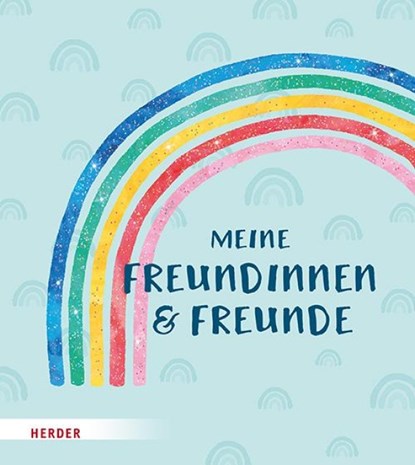 Meine Freundinnen und Freunde, niet bekend - Gebonden - 9783451717482