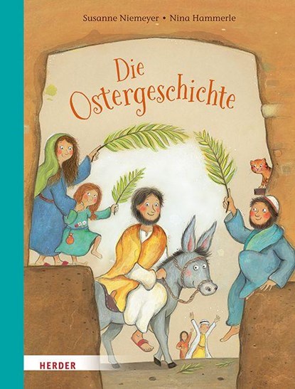 Die Ostergeschichte, Susanne Niemeyer - Gebonden - 9783451718014