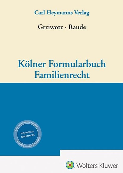 Kölner Formularbuch Familienrecht, Herbert Grziwotz ; Karin Raude - Gebonden - 9783452274649