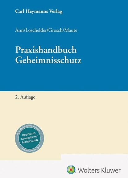 Handbuch Geheimnisschutz, Christoph Ann ; Michael Loschelder ; Markus Grosch - Gebonden - 9783452296252