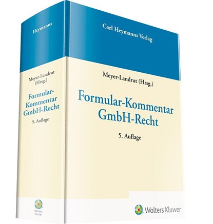Formular-Kommentar GmbH-Recht, Andreas Meyer-Landrut - Gebonden - 9783452297334