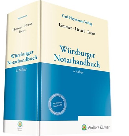 Würzburger Notarhandbuch, Norbert Frenz ;  Christian Hertel ;  Peter Limmer - Gebonden - 9783452297488