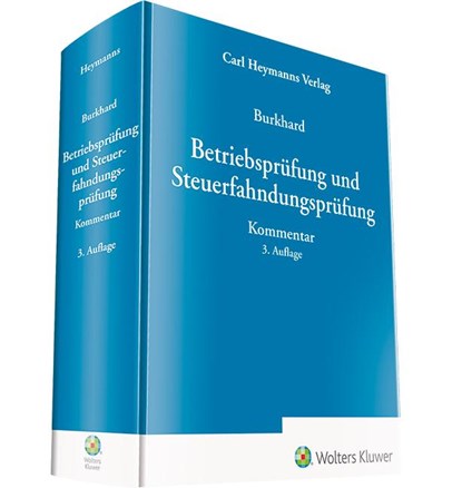 Betriebsprüfung und Steuerfahndungsprüfung, Jörg Burkhard - Gebonden - 9783452299673