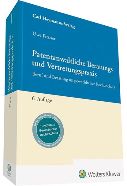 Patentanwaltliche Beratungs- und Vertretungspraxis, Uwe Fitzner - Gebonden - 9783452300713