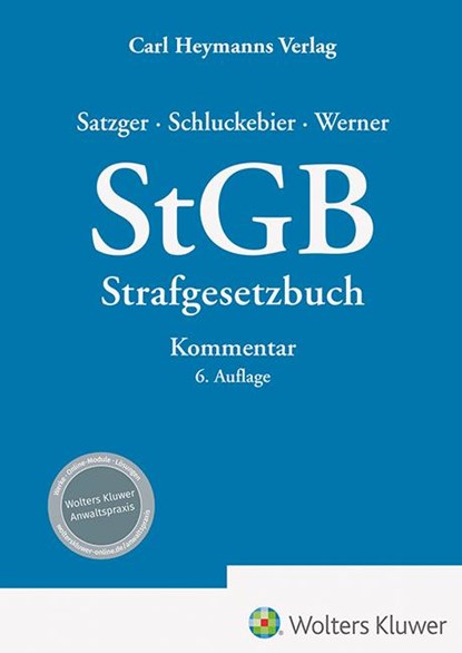 StGB Kommentar zum Strafgesetzbuch, Helmut Satzger ; Wilhelm Schluckebier ; Raik Werner - Gebonden - 9783452301246