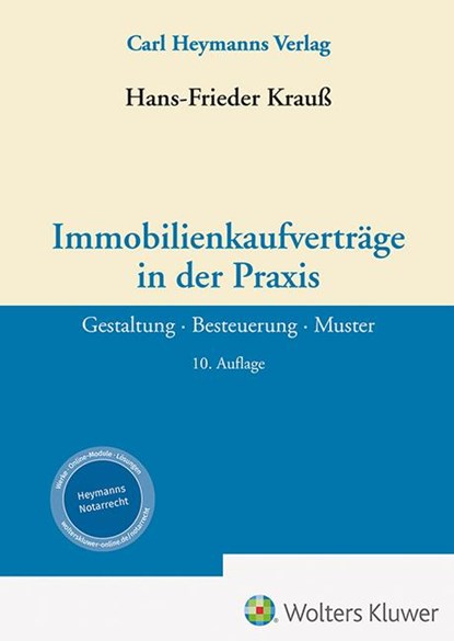 Immobilienkaufverträge in der Praxis, Hans-Frieder Krauß - Gebonden - 9783452301635
