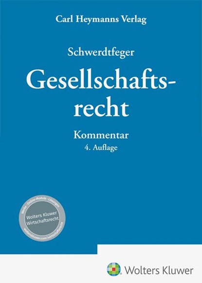 Gesellschaftsrecht, Armin Schwerdtfeger ; Thomas Wachter - Gebonden - 9783452302502