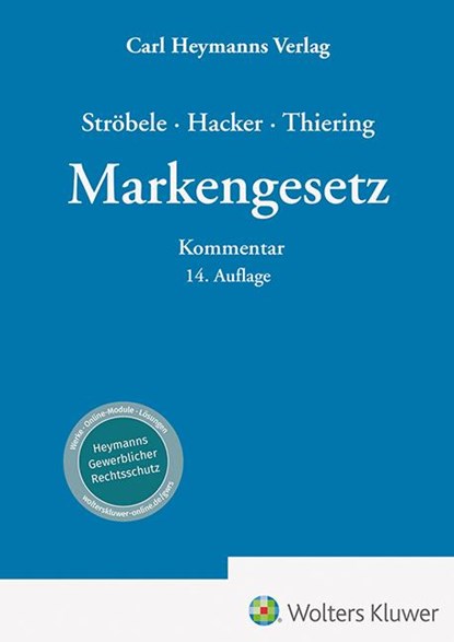 Markengesetz, Paul Ströbele ; Franz Hacker ; Frederik Thiering - Gebonden - 9783452302533