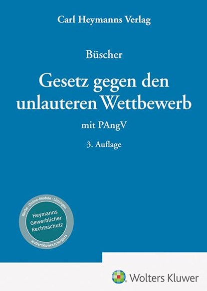 Gesetz gegen den unlauteren Wettbewerb - Kommentar, Wolfgang Büscher - Gebonden - 9783452302670