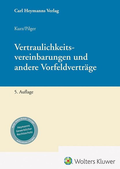 Vertraulichkeitsvereinbarungen und andere Vorfeldverträge, Peter Kurz ; Jens Pilger - Gebonden - 9783452303219
