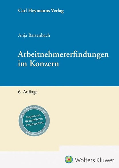 Arbeitnehmererfindungen im Konzern, Anja Bartenbach - Gebonden - 9783452303271