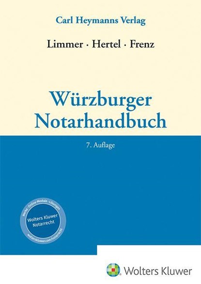 Würzburger Notarhandbuch, Norbert Frenz ; Christian Hertel ; Peter Limmer - Gebonden - 9783452303332