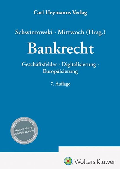 Bankrecht, Anne-Christin Mittwoch ; Hans-Peter Schwintowski - Gebonden - 9783452303707