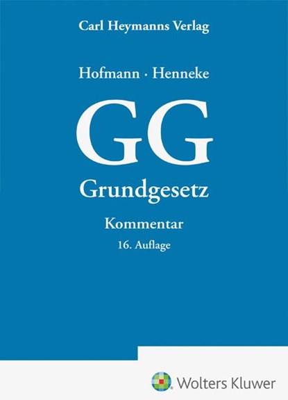 GG - Kommentar, Hans-Günter Henneke ; Hans Hofmann - Gebonden - 9783452304674
