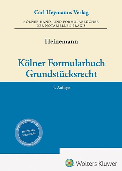 Kölner Formularbuch Grundstücksrecht, Jörn Heinemann - Gebonden - 9783452304841