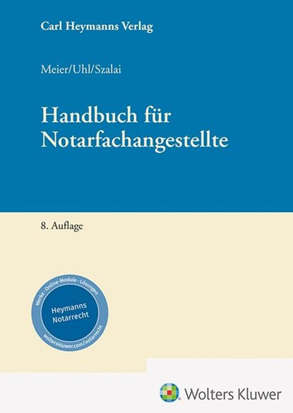 Handbuch für Notarfachangestellte, Patrick Meier ; Stephan Szalai ; Anja Uhl - Gebonden - 9783452304865