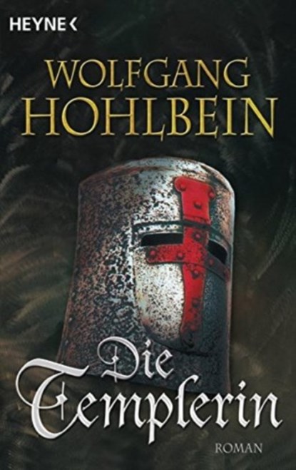 Die Templerin, Wolfgang Hohlbein - Paperback - 9783453177383