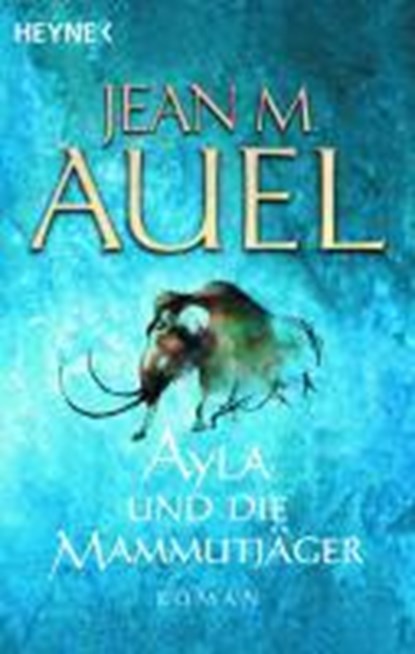 Ayla und die Mammutjäger, Jean M. Auel - Paperback - 9783453215245