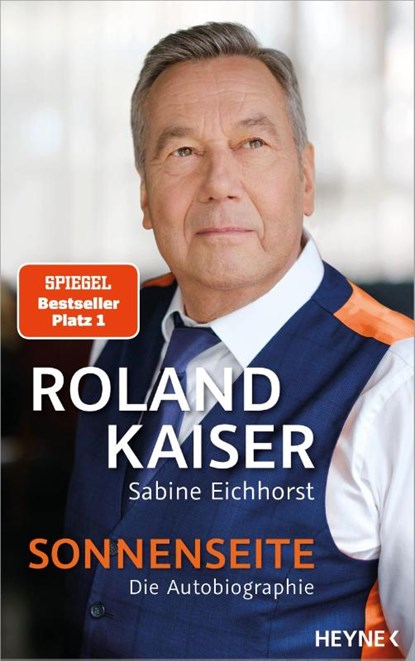 Sonnenseite, Roland Kaiser ; Sabine Eichhorst - Gebonden - 9783453218178