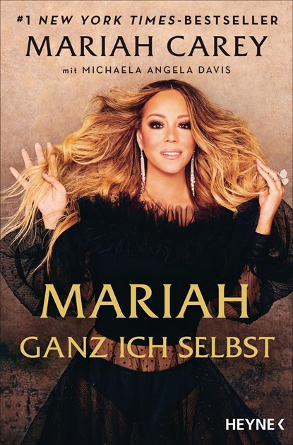 Mariah - Ganz ich selbst, Mariah Carey ;  Michaela Angela Davis - Gebonden - 9783453218314