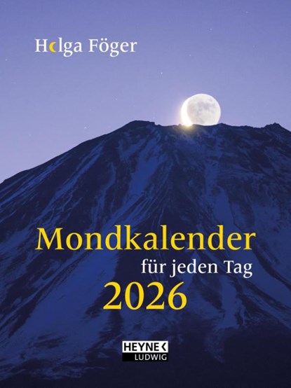 Mondkalender für jeden Tag 2026, Helga Föger - Paperback - 9783453239586