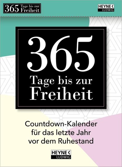 365 Tage bis zur Freiheit!, niet bekend - Paperback - 9783453239661