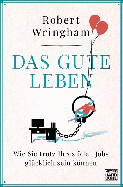 Das gute Leben, Robert Wringham - Paperback - 9783453271951