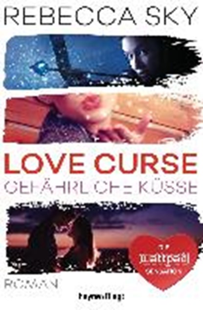 Love Curse 2 - Gefährliche Küsse, SKY,  Rebecca - Paperback - 9783453272194